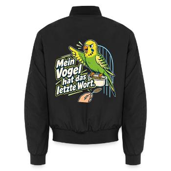 Papageien Wellensittich Besitzer Vogel Spruch - Unisex Bomberjacke - Schwarz - Hinten - AI Model Male 185 light (185cm)