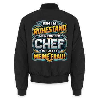 Ruhestand – Meine Frau ist der Chef - Unisex Bomberjacke - Schwarz - Hinten - AI Model Male 185 light (185cm)