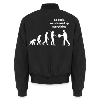 Go back we screwed up everything - Evolution - Unisex Bomberjacke - Schwarz - Hinten - AI Model Male 185 light (185cm)