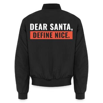 Lieber Weihnachtsmann Define Nice - Unisex Bomberjacke - Schwarz - Hinten - AI Model Male 185 light (185cm)