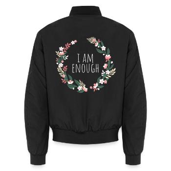 I Am Enough Ich Bin Genug Affirmation Achtsamkeit - Unisex Bomberjacke - Schwarz - Hinten - AI Model Male 185 light (185cm)