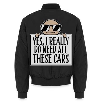 Yes I Really Do Need All These Cars Frecher Spruch - Unisex Bomberjacke - Schwarz - Hinten - AI Model Male 185 light (185cm)