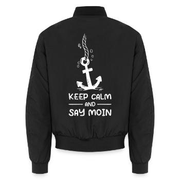 Keep Calm And Say Moin Anker Norddeutsch - Unisex Bomberjacke - Schwarz - Hinten - AI Model Male 185 light (185cm)