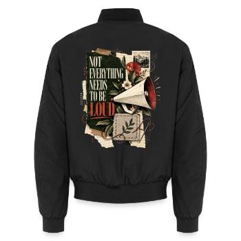 Nicht alles muss laut sein - Unisex Bomberjacke - Schwarz - Hinten - AI Model Male 185 light (185cm)