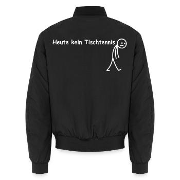 heute kein tischtennis  - Unisex Bomberjacke - Schwarz - Hinten - AI Model Male 185 light (185cm)