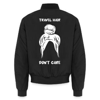 Travel Hair Dont Care Messy Bun Reisen Urlaub - Unisex Bomberjacke - Schwarz - Hinten - AI Model Male 185 light (185cm)