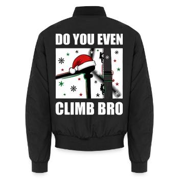 Do You Even Climb Bro Windrad Weihnachten - Unisex Bomberjacke - Schwarz - Hinten - AI Model Male 185 light (185cm)