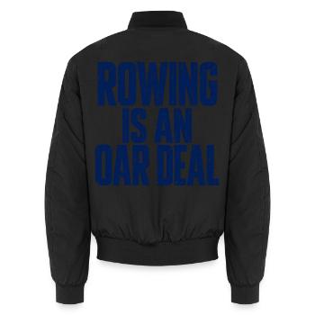 Rowing is an Oar Deal - Rudern - Ruderer - Ruderin - Unisex Bomberjacke - Schwarz - Hinten - AI Model Male 185 light (185cm)