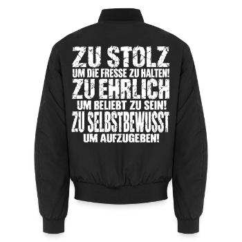 Zu stolz um die Fresse zu halten! Zu ehrlich um... - Unisex Bomberjacke - Schwarz - Hinten - AI Model Male 185 light (185cm)