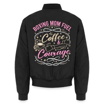 Boxing Mom Fuel Coffee & Courage Gloves Boxing - Unisex Bomberjacke - Schwarz - Hinten - AI Model Male 185 light (185cm)