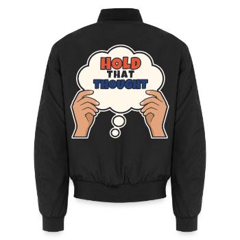 Halte diesen Gedanken fest - Unisex Bomberjacke - Schwarz - Hinten - AI Model Male 185 light (185cm)