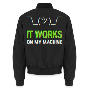 It Works On My Machine Programmierer IT Humor - Unisex Bomberjacke - Schwarz - Hinten - AI Model Male 185 light (185cm)