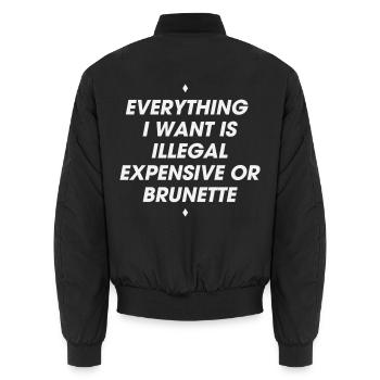 044 Alles, was ich will, ist teuer oder brünett - Unisex Bomberjacke - Schwarz - Hinten - AI Model Male 185 light (185cm)
