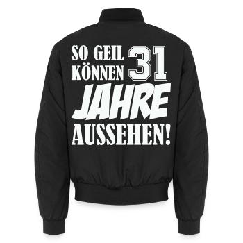 31 Jahre Aussehen – So Geil - Unisex Bomberjacke - Schwarz - Hinten - AI Model Male 185 light (185cm)