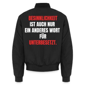 Besinnlich Unterbesetzt - Unisex Bomberjacke - Schwarz - Hinten - AI Model Male 185 light (185cm)