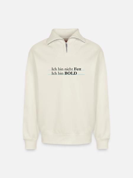 ich bin bold - Relaxed Unisex Organic Half Zip Sweatshirt – von SPREAD - Naturweiß