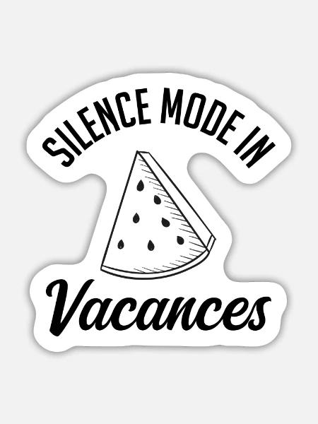 Stillemodus in Vakanz. - Sticker Größe L (20 x 20 cm) - Mattweiß