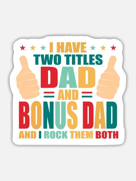 Bonus Dad - Sticker Größe L (20 x 20 cm) - Mattweiß