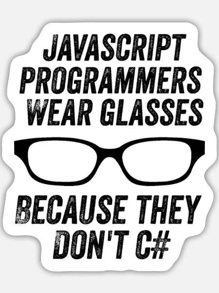 Lustige Javascript-Programmierer - Sticker Größe L (20 x 20 cm) - Mattweiß