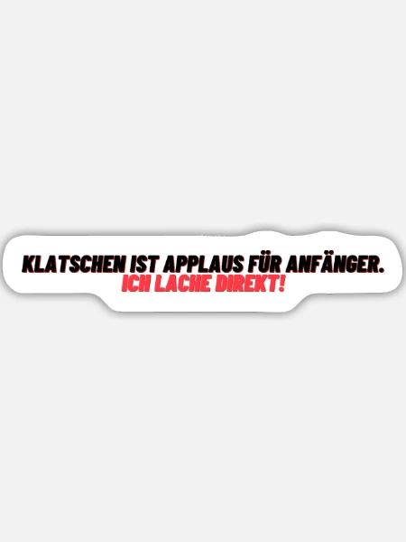 Lachen statt Applaus - Sticker Größe L (20 x 20 cm) - Mattweiß
