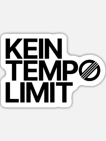 KEIN TEMPOLIMIT - Sticker Größe L (20 x 20 cm) - Mattweiß