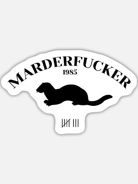 Marderfucker - Sticker Größe L (20 x 20 cm) - Mattweiß