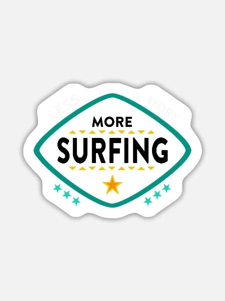 Surfen Surfer Spruch - Sticker Größe L (20 x 20 cm) - Mattweiß