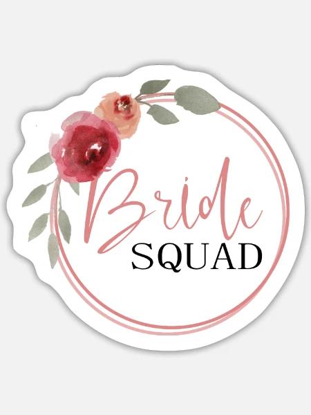 Bride Squad - Braut Squad - Sticker Größe L (20 x 20 cm) - Mattweiß