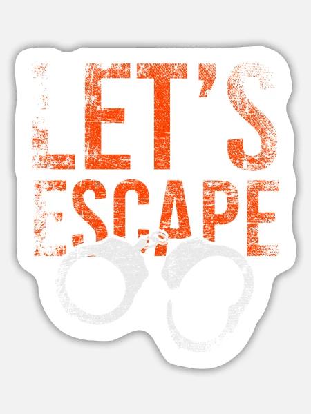 Lets Escape Prison - Sticker Größe L (20 x 20 cm) - Mattweiß