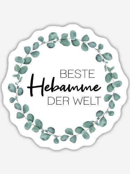 Beste Hebamme der Welt - Sticker Größe L (20 x 20 cm) - Mattweiß