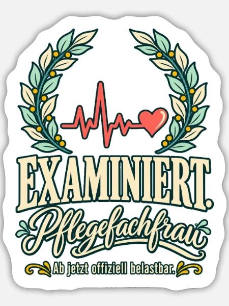 Examiniert Pflegefachfrau belastbar - Sticker Größe L (20 x 20 cm) - Mattweiß