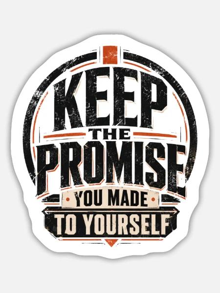 Behalte das Versprechen dir selbst - Sticker Größe L (20 x 20 cm) - Mattweiß
