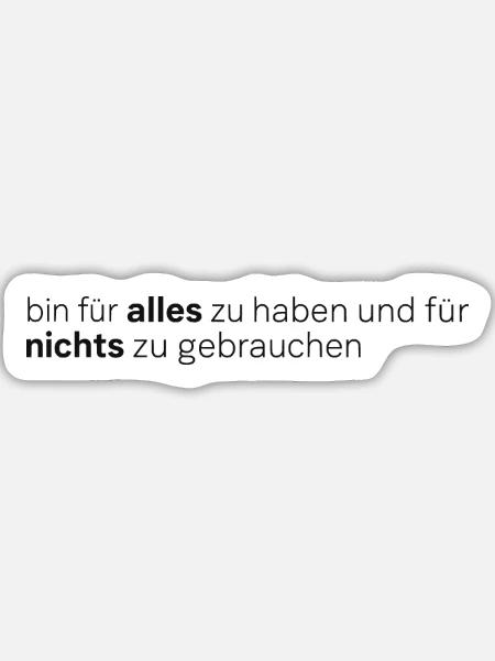Für alles zu haben - Sticker Größe L (20 x 20 cm) - Mattweiß
