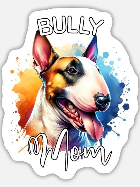 Bullterrier Mama - Sticker Größe L (20 x 20 cm) - Mattweiß