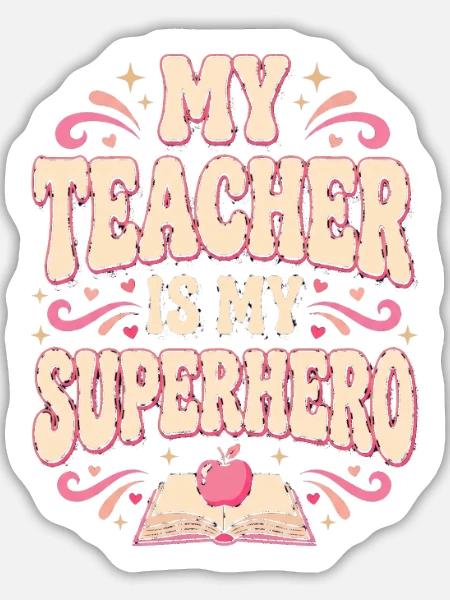 Meine Lehrerin ist meine Superheldin - Sticker Größe L (20 x 20 cm) - Mattweiß