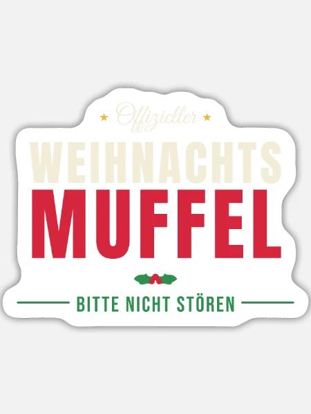 Offizieller Weihnachtsmuffel – bitte nicht stören - Sticker Größe L (20 x 20 cm) - Mattweiß