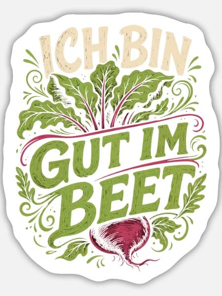 Ich bin gut im Beet Gärtner - Sticker Größe L (20 x 20 cm) - Mattweiß