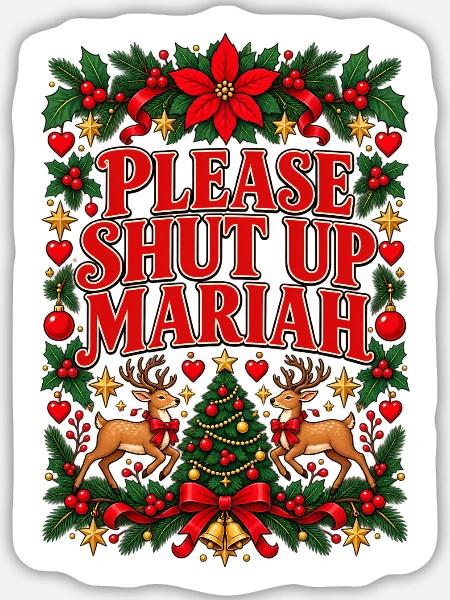 Bitte halt den Mund, Mariah - Sticker Größe L (20 x 20 cm) - Mattweiß