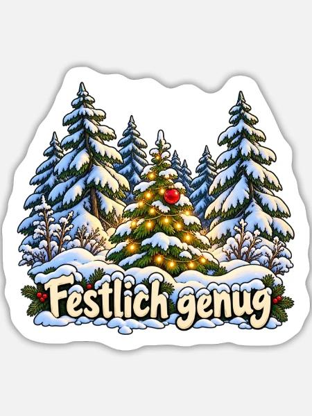Festlich genug im Winterwald - Sticker Größe L (20 x 20 cm) - Mattweiß