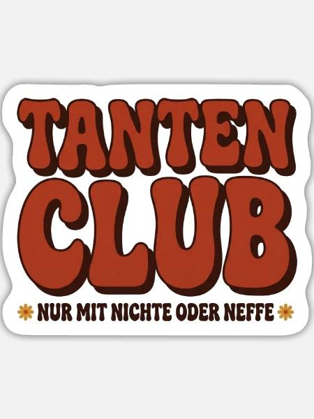 Tantenclub – Nur mit Nichte oder Neffe - Sticker Größe L (20 x 20 cm) - Mattweiß