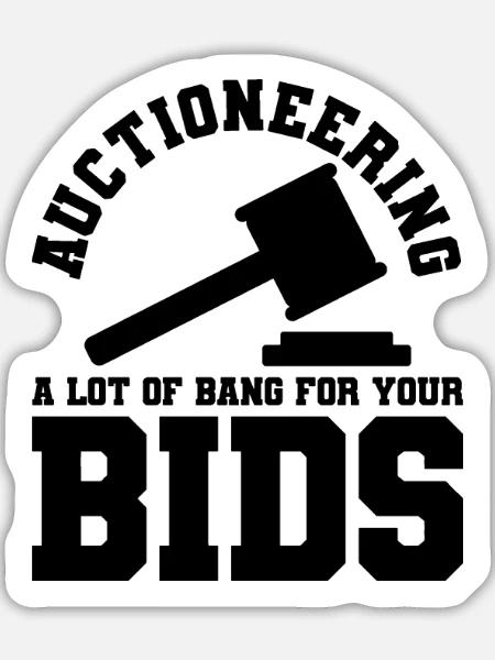 Auktionieren Spruch Humor - Sticker Größe L (20 x 20 cm) - Mattweiß