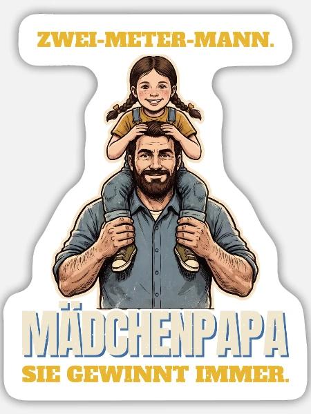 Zwei-Meter-Mann und Mädchenpapa - Sticker Größe L (20 x 20 cm) - Mattweiß