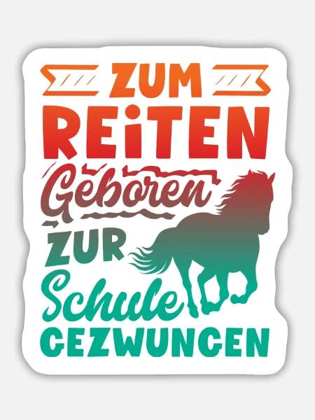 Lustiges Pferdemädchen & Reiter Spruch Geschenke - Sticker Größe L (20 x 20 cm) - Mattweiß