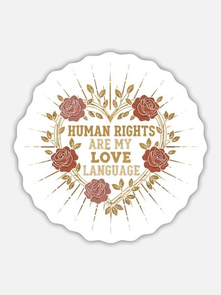 Menschenrechte Als LiebesSprache - Sticker Größe L (20 x 20 cm) - Mattweiß
