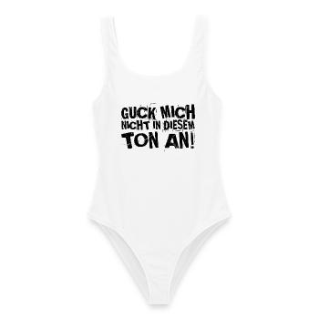 Guck mich nicht in diesem ton an! Lustiger Spruch - Frauen Badeanzug - Weiß - Vorne - AI Model Female 172 dark (172cm)