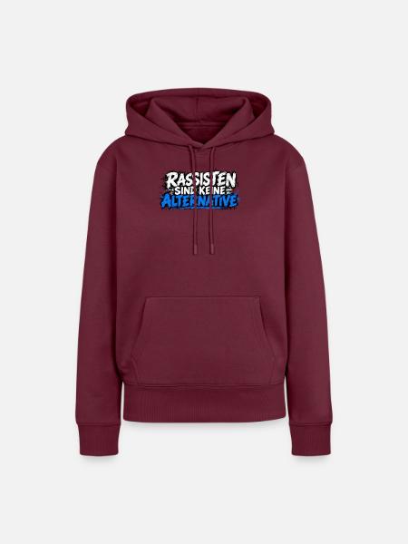 Rassisten sind keine Alternative - Frauen Premium Bio Hoodie - Burgunderrot