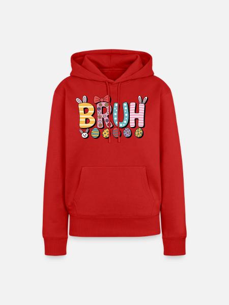 Bruh Ostern - Frauen Premium Bio Hoodie - Rot