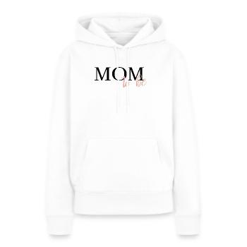Mom to be - Frauen Premium Bio Hoodie - Weiß - Vorne - Julia (174cm)