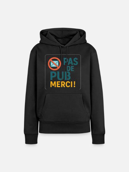 Keine Werbung, danke! - Frauen Premium Bio Hoodie - Schwarz