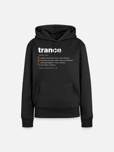 Trance Definition - Not A Phase - Frauen Premium Bio Hoodie - Schwarz
